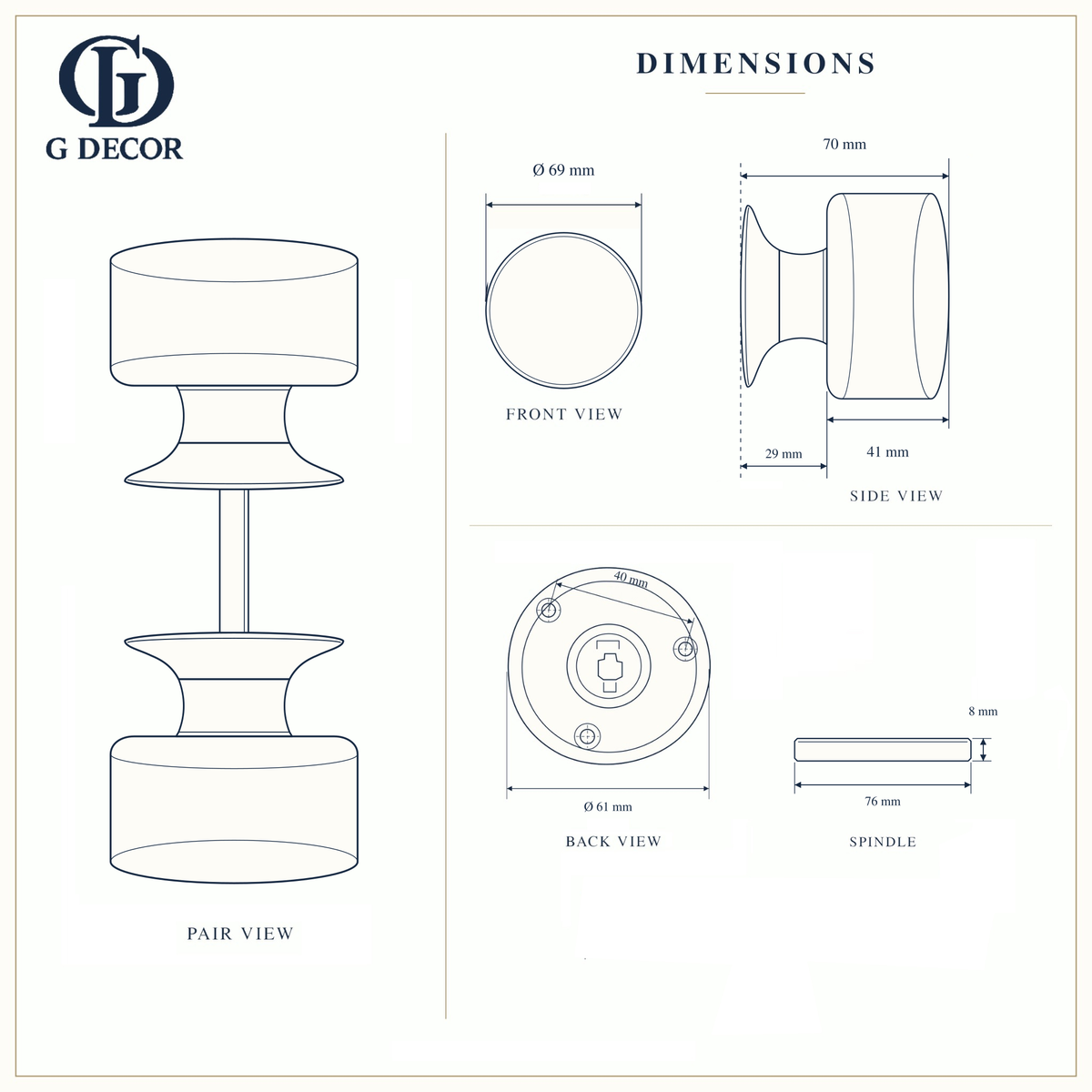 Size drawing of the cylinder glass mortice door knob: 69 mm knob, 70 mm from the door, 61 mm round rose with fixing holes 40 mm apart, 8 mm square spindle 76 mm long