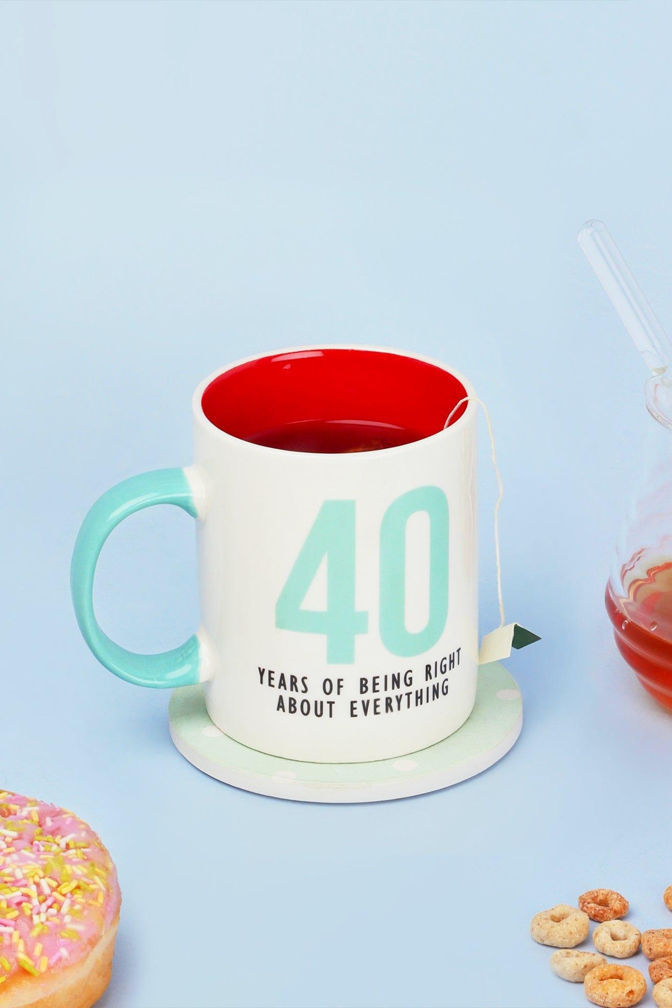 40 Years of Being Right Mug A Wisdom Mug, Hilarious Gift for 40th Birthday - G Decor