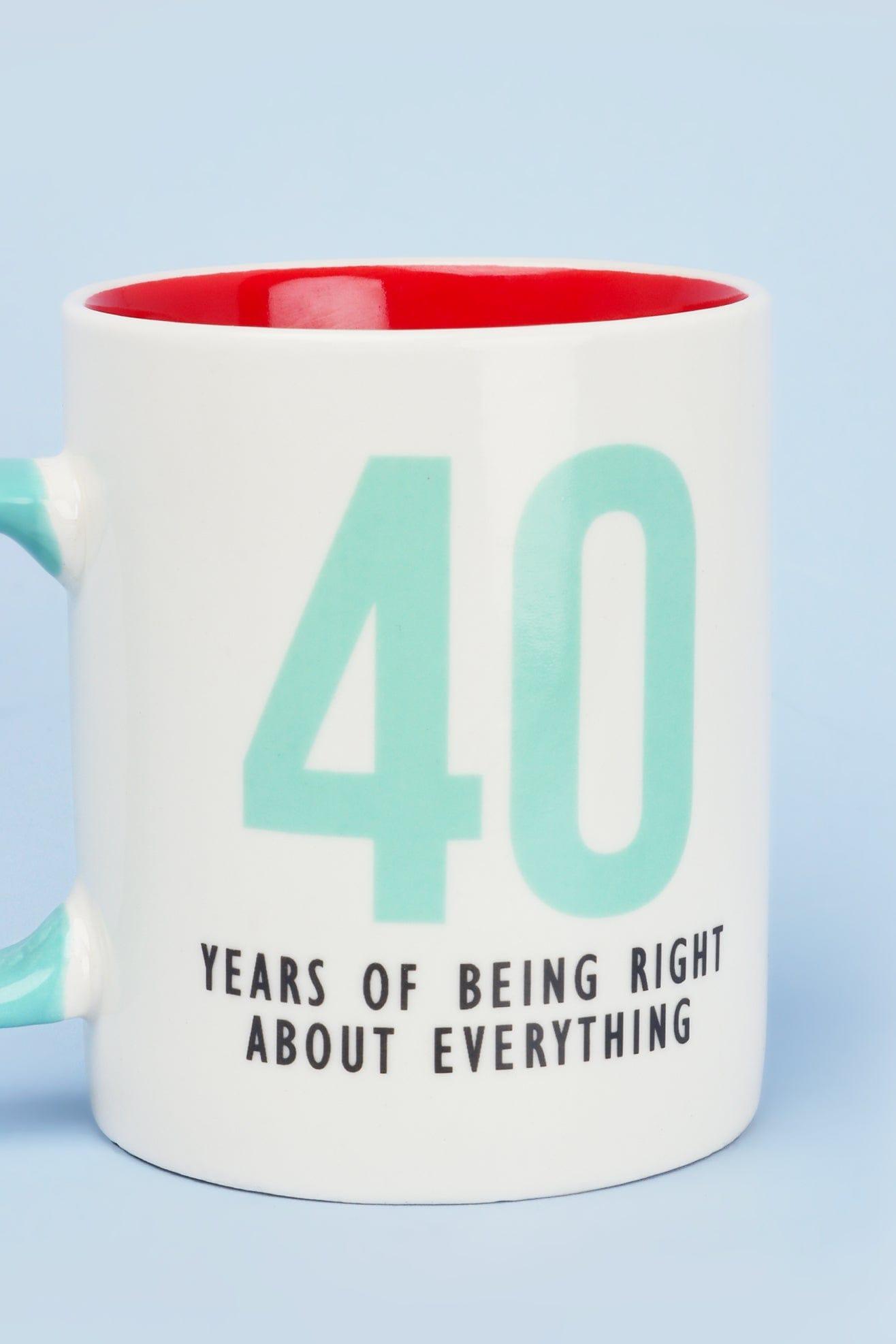 40 Years of Being Right Mug A Wisdom Mug, Hilarious Gift for 40th Birthday - G Decor